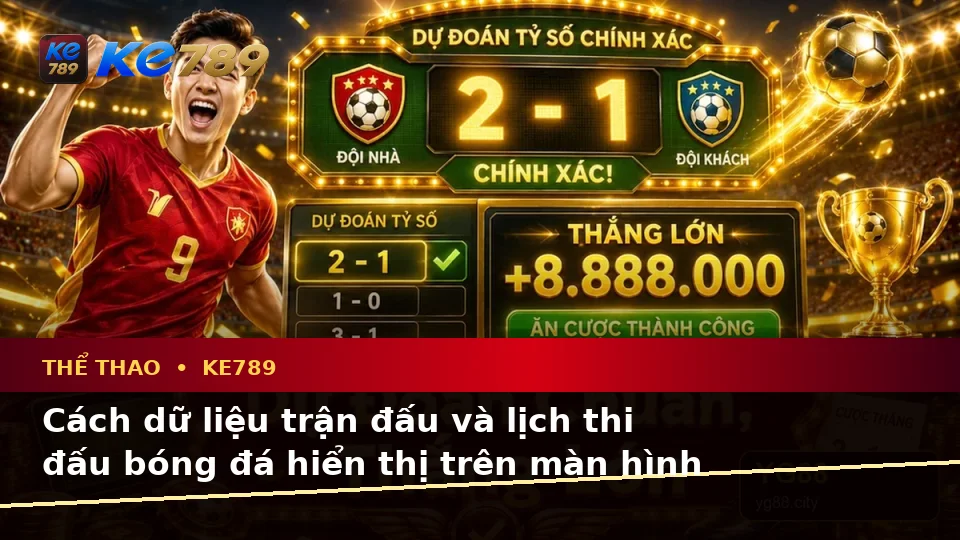Đánh Giá Trải Nghiệm Điện Thoại Khi Phân Tích Thể Thao Và Tỷ Số Trận Đấu Tại KE789 – ke789pg.city