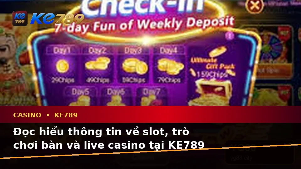 Hướng Dẫn Người Mới Kiểm Tra Giao Diện Casino KE789 Trên ke789pg.city: Slot, Trò Chơi Bàn Và Quản Lý Ngân Sách