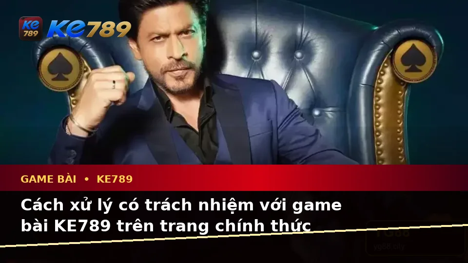 Game Bài KE789 Tại ke789pg.city: Nhận Diện Lỗi Phổ Biến Và Cách Xử Lý Có Trách Nhiệm Khi Chơi Casino, Slot, Trò Chơi Bàn